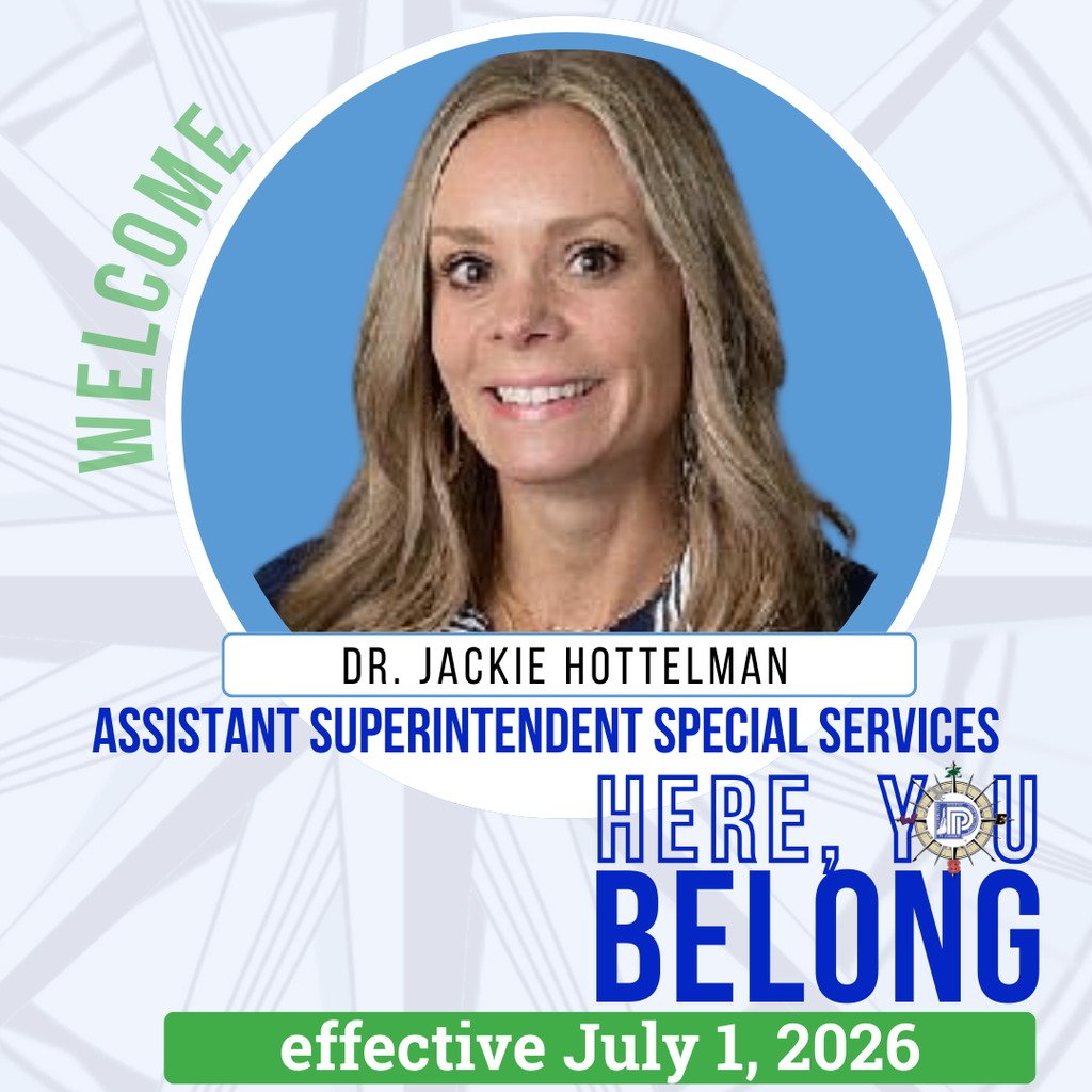 Welcome Dr. Jackie Hottelman, Assistant Superintendent effective July 1, 2026
