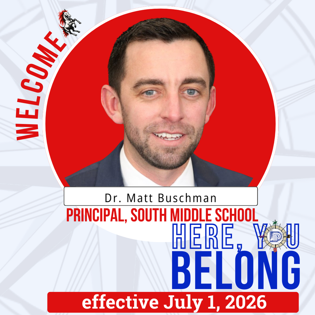 Welcome Dr. Matt Buschman, Principal South Middle, Effective July 1 with headshot
