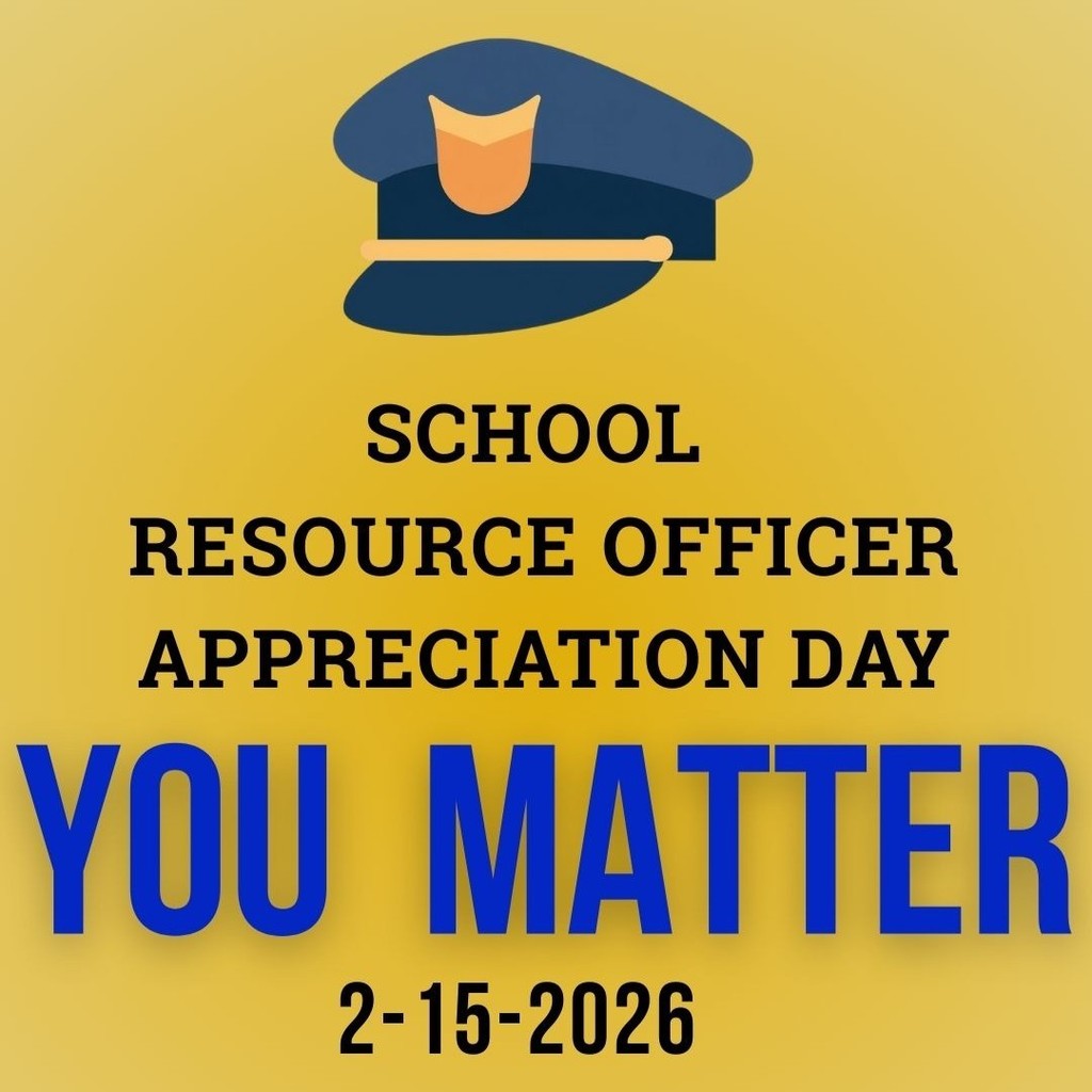 School Rersource Officers Appreciation Day 2-15-26