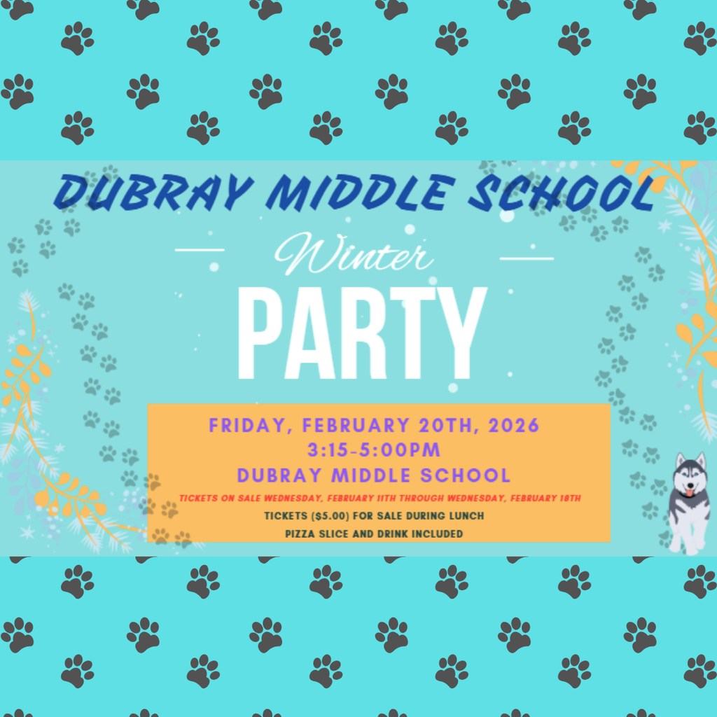 DMS winter party on 2/20 from 3:15 - 5. Tickets are available to purchase on 2/11-2/18; $5 for a slice of pizza and drink.