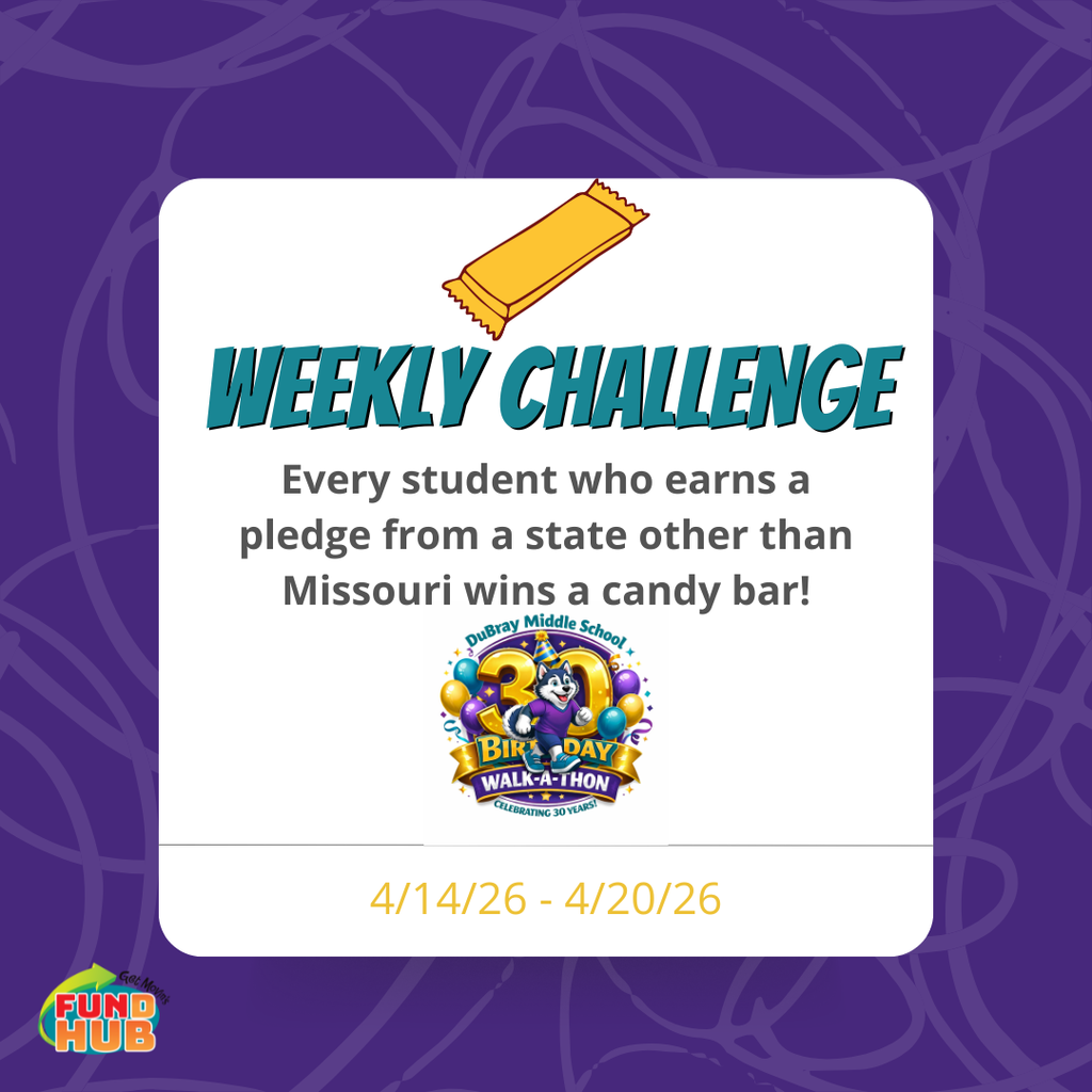 Every student who earns a pledge from a state other than Missouri wins a candy bar.