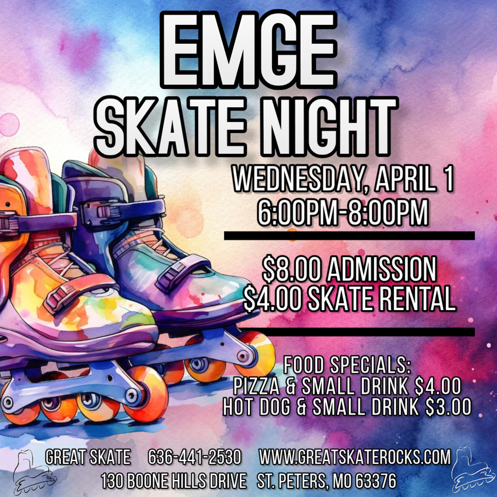 Emge Skate Night 4/1 6:00-8:00 PM