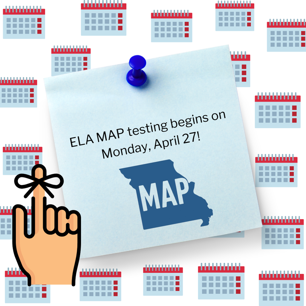 reminder ela map testing starts 4/27