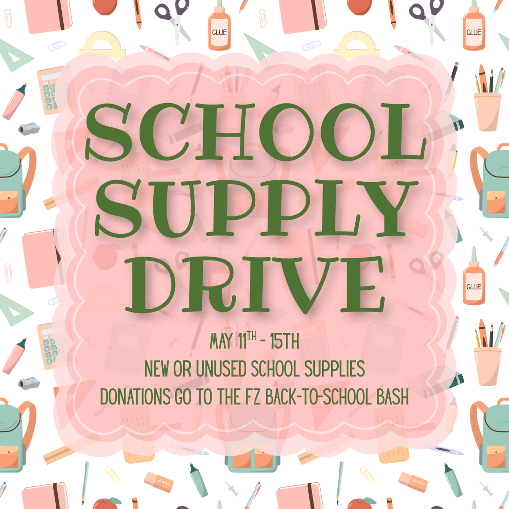 new or unused school supply drive 5/11-5/15
