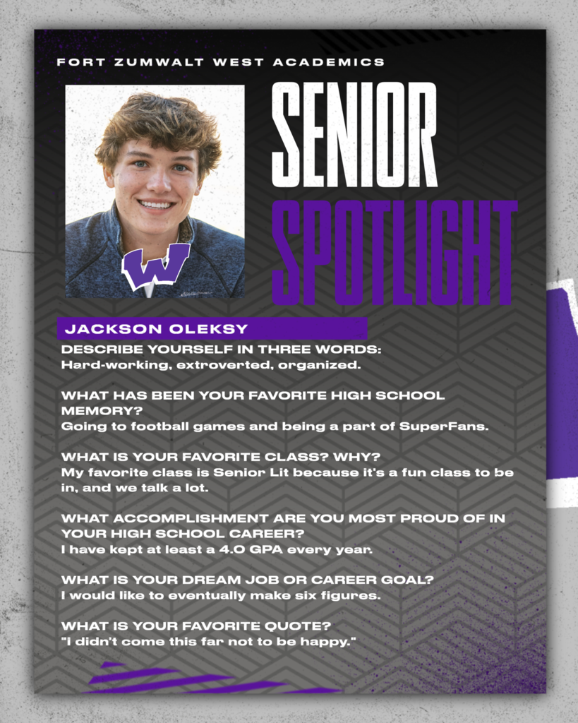 Each day for the remainder of the school year, the Fort Zumwalt West school community will recognize the accomplishments and wisdom of our seniors as their graduation day approaches. 