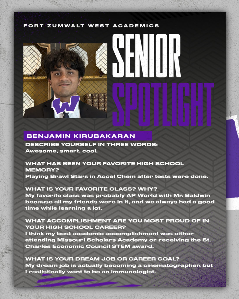 Each day for the remainder of the school year, the Fort Zumwalt West school community will recognize the accomplishments and wisdom of our seniors as their graduation day approaches. 