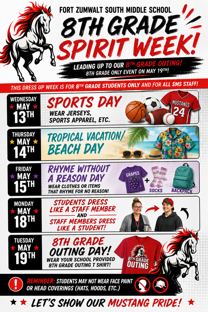 8th Grade Spirit week May 13-May 19: 5/13 Sports day, 5/14 Topical vacation/beach day, 5/15 Rhyme without a reason day, 5/18 students dress like a staff, 5/19 8th grade outing day
