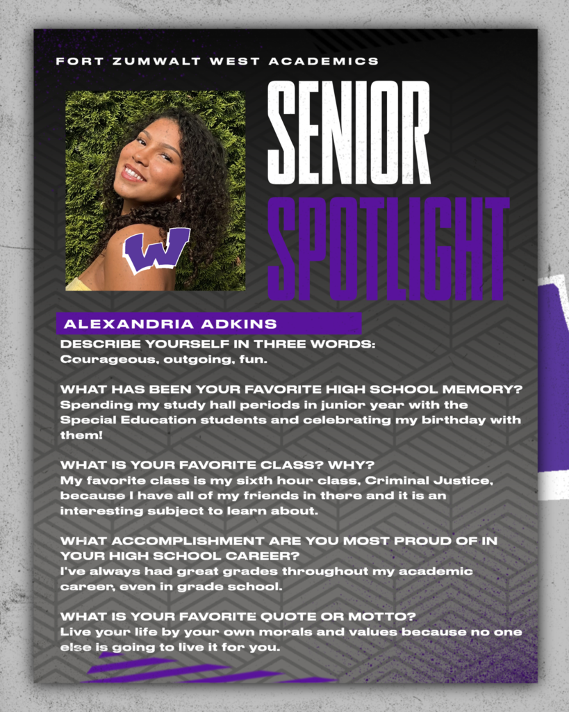Each day for the remainder of the school year, the Fort Zumwalt West school community will recognize the accomplishments and wisdom of our seniors as their graduation day approaches.