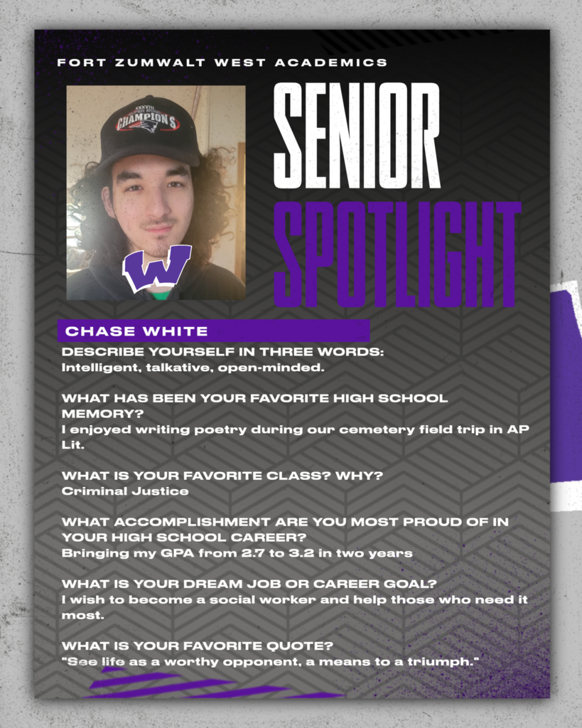 Each day for the remainder of the school year, the Fort Zumwalt West school community will recognize the accomplishments and wisdom of our seniors as their graduation day approaches.