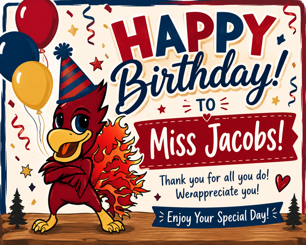 Happy Birthday Miss Jacobs 
