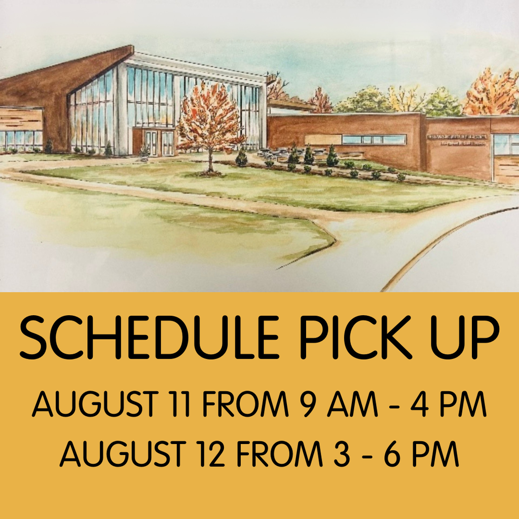 Schedule pick up 8/11 9-4 & 8/12 3-6