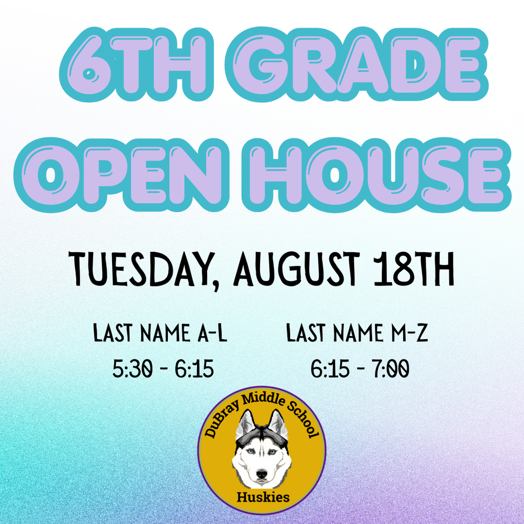 6th grade open house today