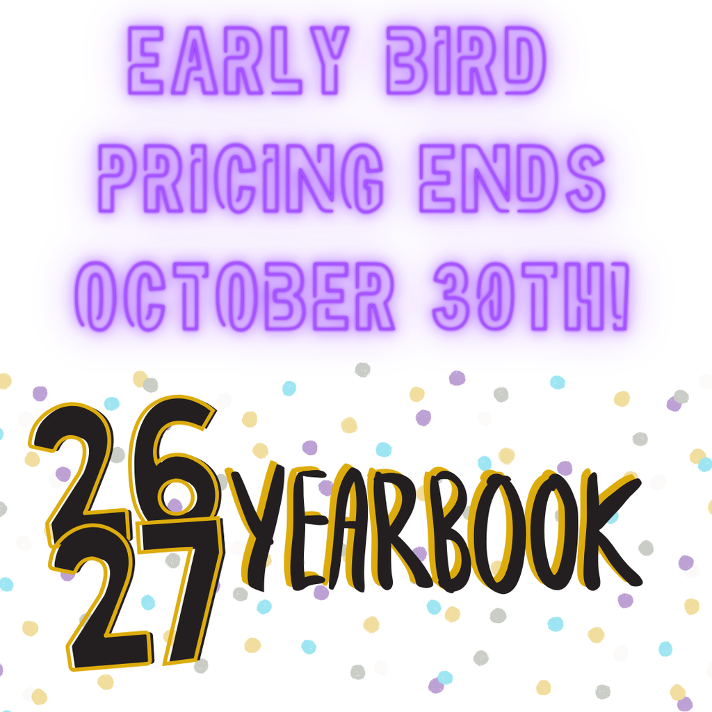 Early bird pricing for yearbook ends Friday