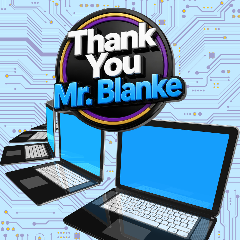 Thank you Mr. Blanke - IT Professional Appreciation