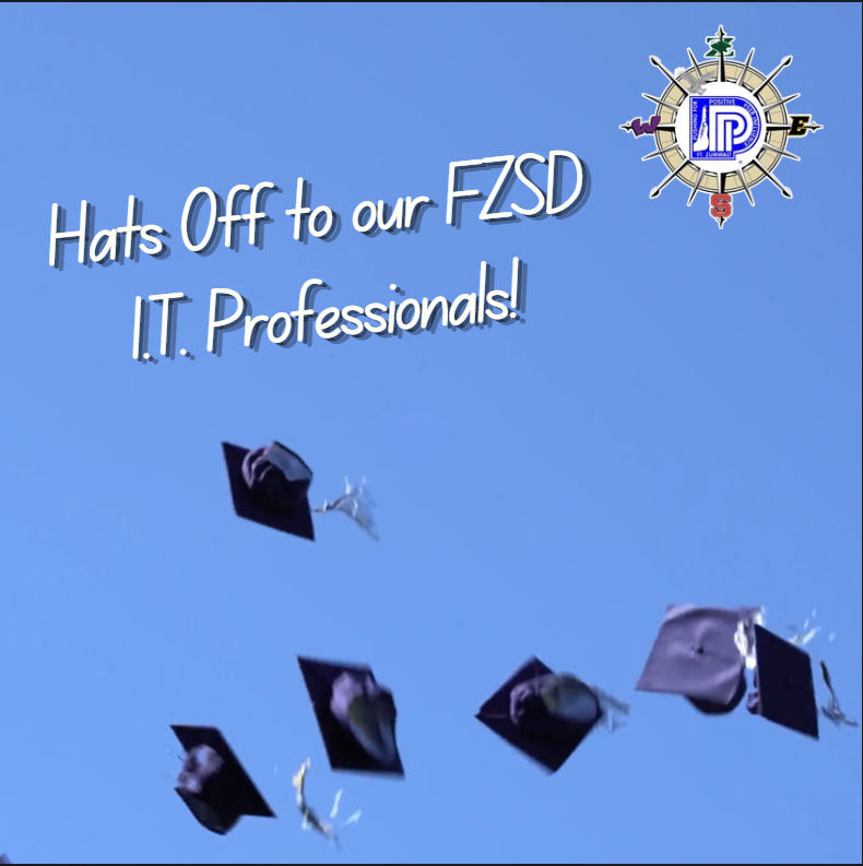 Hat's Off to our FZSD I.T. Professionals!