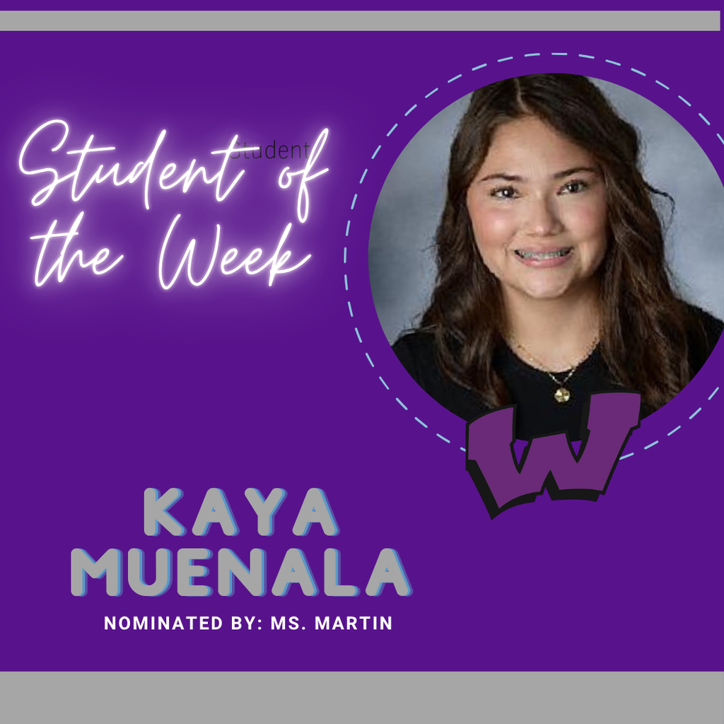 Congratulations to our Students of the Week – Kaya Muenala and Kayla Tobey!