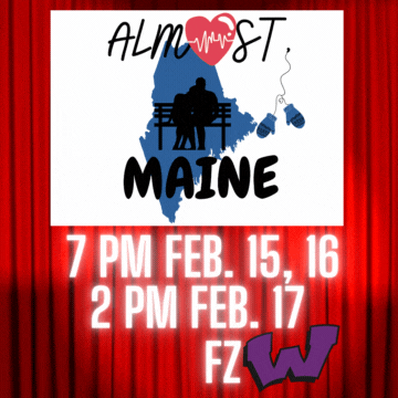 Almost Maine poster in spotlights. 7 p.m. 2.15 and 16, 2 p.m. 2-17