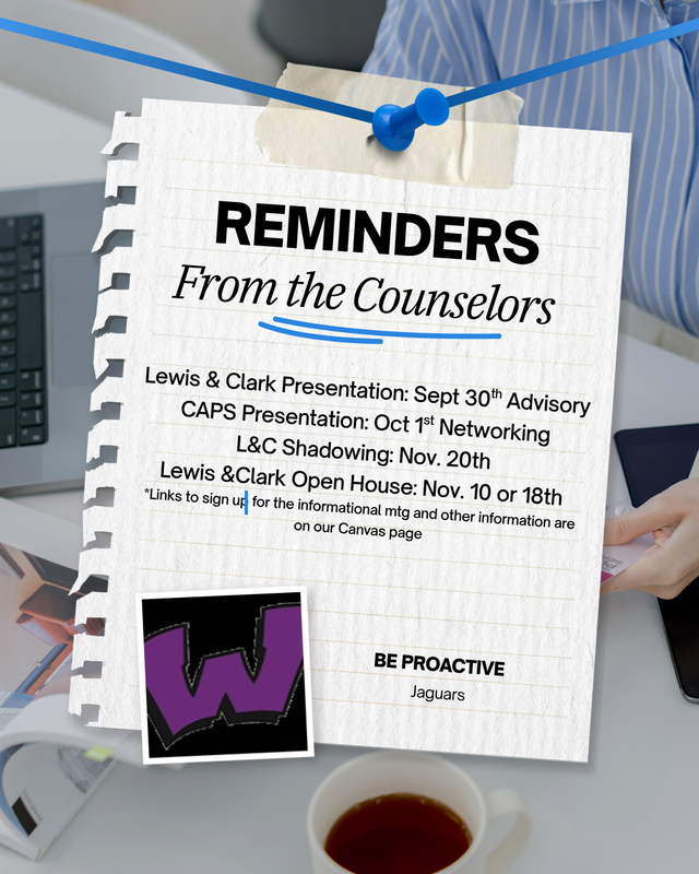 Reminders from the Counselors