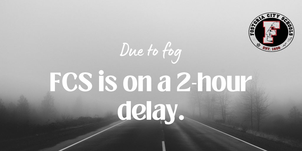 2-hour fog delay