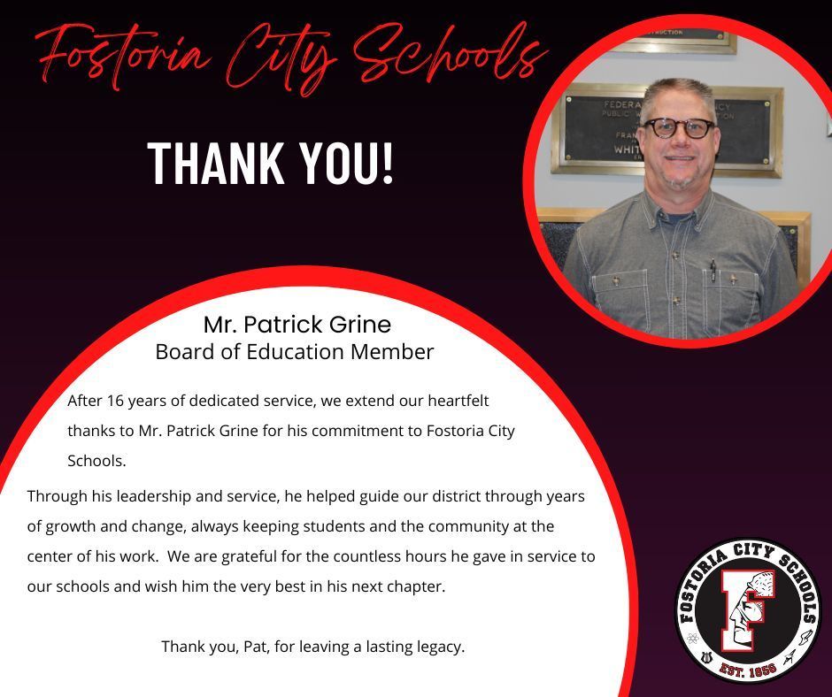 Thank you post with picture of BOE member, Patrick Grine who will be leaving the BOE after 16 years.