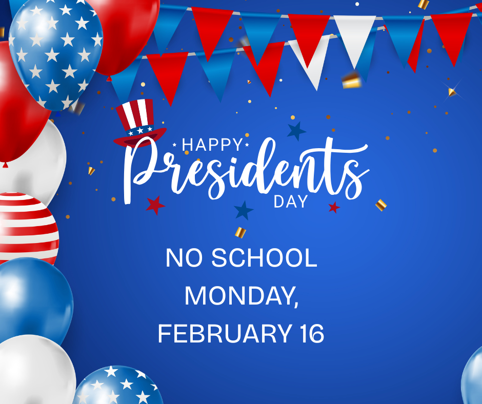 No School Monday, February 16