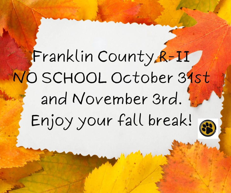 No School October 31st and November 3rd