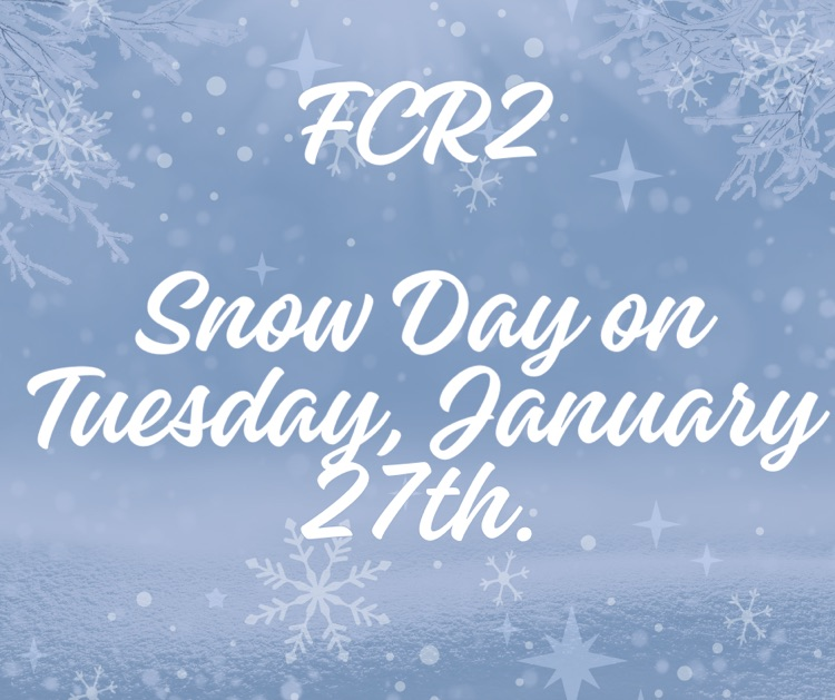 No School on Tuesday, January 27th