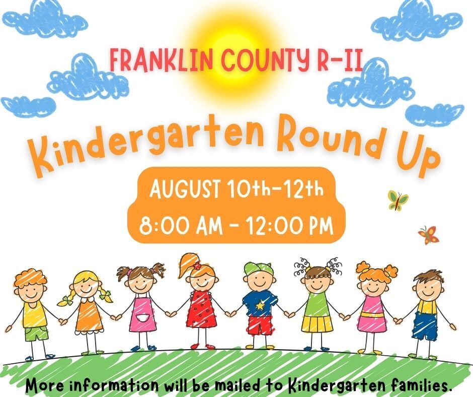 Kindergarten Round Up August 10th-12th from 8:00-12:00