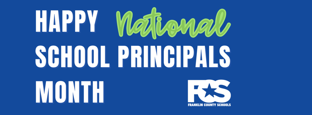 HAppy national school principals month in white and green text. blue background. FCS logo in bottom right corner.
