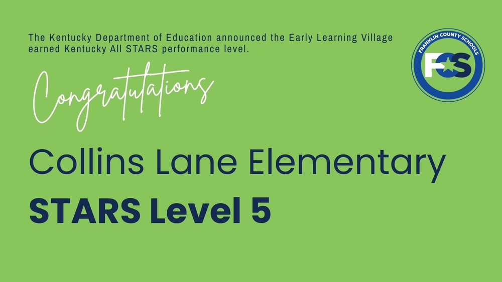 Graphic that states that Collins Lane Elementary earned an All STARS Level 5 Rating