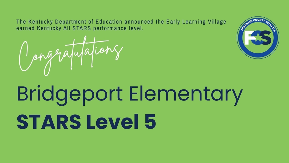 Graphic that states that Bridgeport Elementary earned an All STARS Level 5 Rating