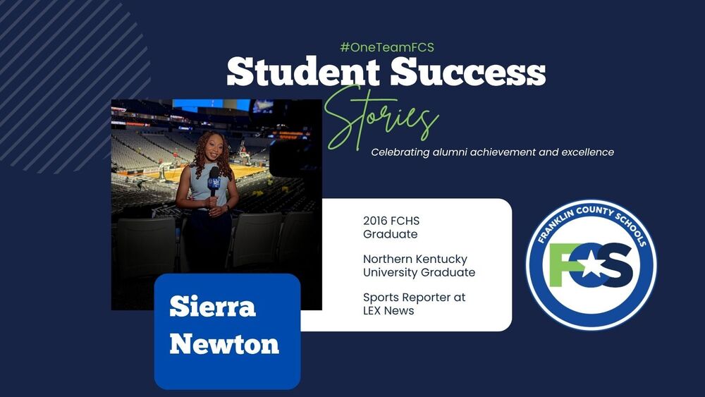 Student Success Stories Features FCHS Graduate Sierra Newton
