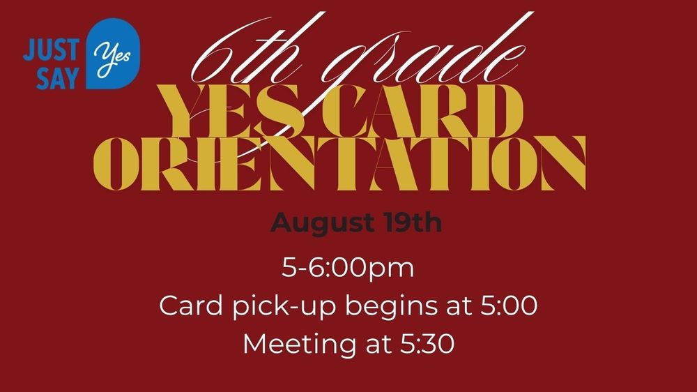 6th Grade Yes Card Orientation 