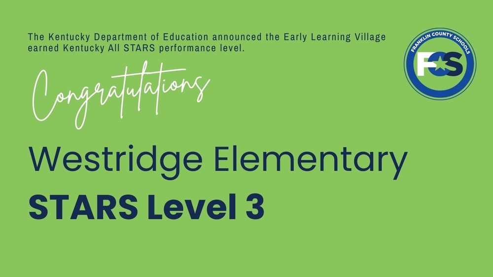 Graphic that states that Westridge Elementary earned an All STARS Level 3 Rating