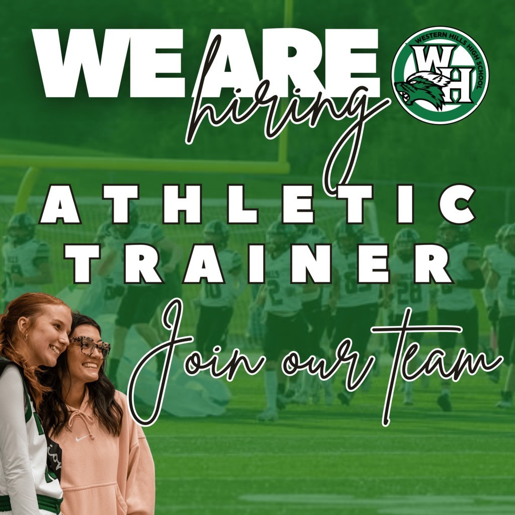 We are hiring athletic trainer for Hills!