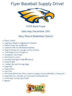 On Saturday, December 13th, our Franklin County High School's baseball team will be hosting a supply drive for the LIFE House for Animals. Here are the items they're accepting: -Paper Towels -Dog Toys (Tough or Aggressive Chewers) -Edible Chews (ex: Nylabone) -Leashes (6 ft) (no retractable leashes) -Dog Harnesses (ex: Voyager brand, all sizes) -Trash Bags (13 and 30 gallon) -Temptation Cat Treats -Cat Food (dry only) -Laundry Detergent (High-Efficiency) -Dryer Sheets -1 Gallon Zip Lock Storage Bags -Dog Food -Puppy Pads -Cat Litter -Gift Cards (PetSmart, Petco, Feeders Supply, Amazon,Wal-Mart, -Chewy, etc.) -Dog Treats (no rawhide, no pork treats) (soft preferred) -Small Dog Training Type Treats -Bleach We are incredibly proud of our students and the leadership they show each and every day. Thank you for supporting them—and the LIFE House—as they make a difference in our community