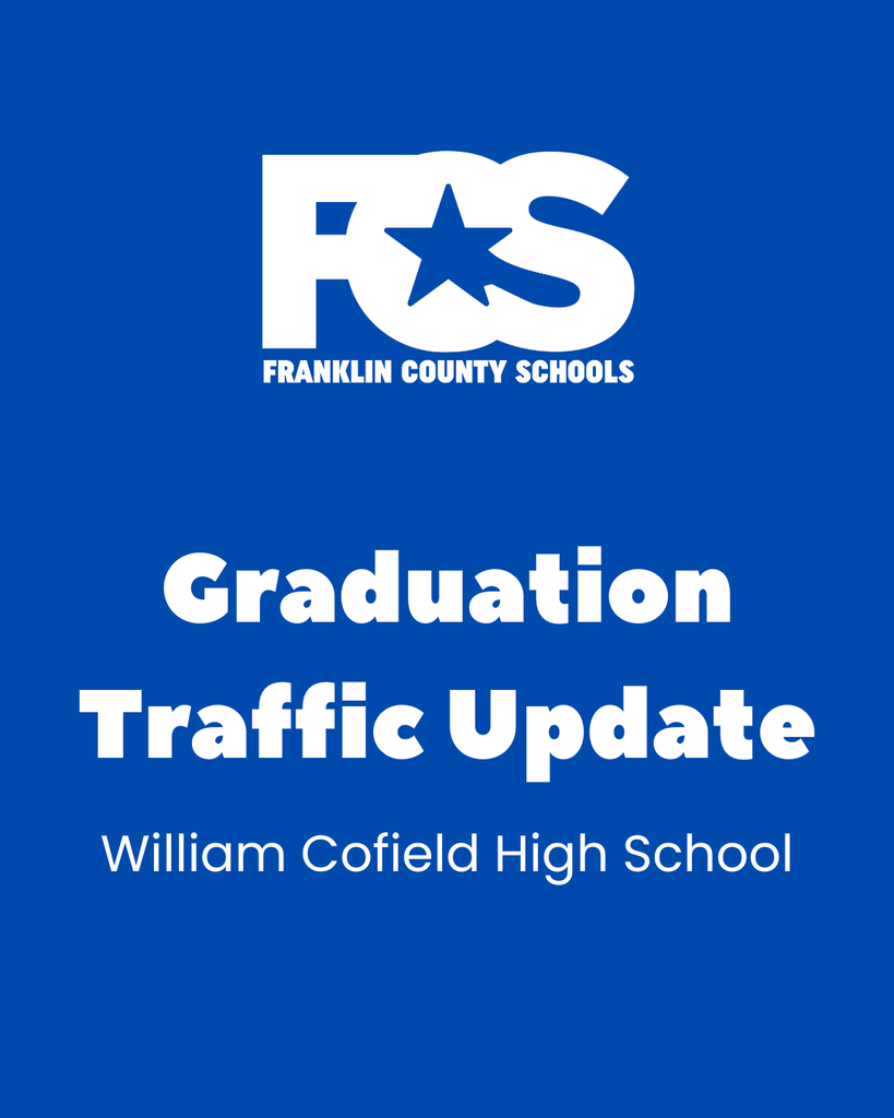 WCHS Graduation Traffic Update