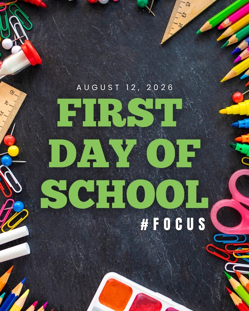 A graphic that says "First Day of School" with the hashtag "Focus" in the bottom right corner.