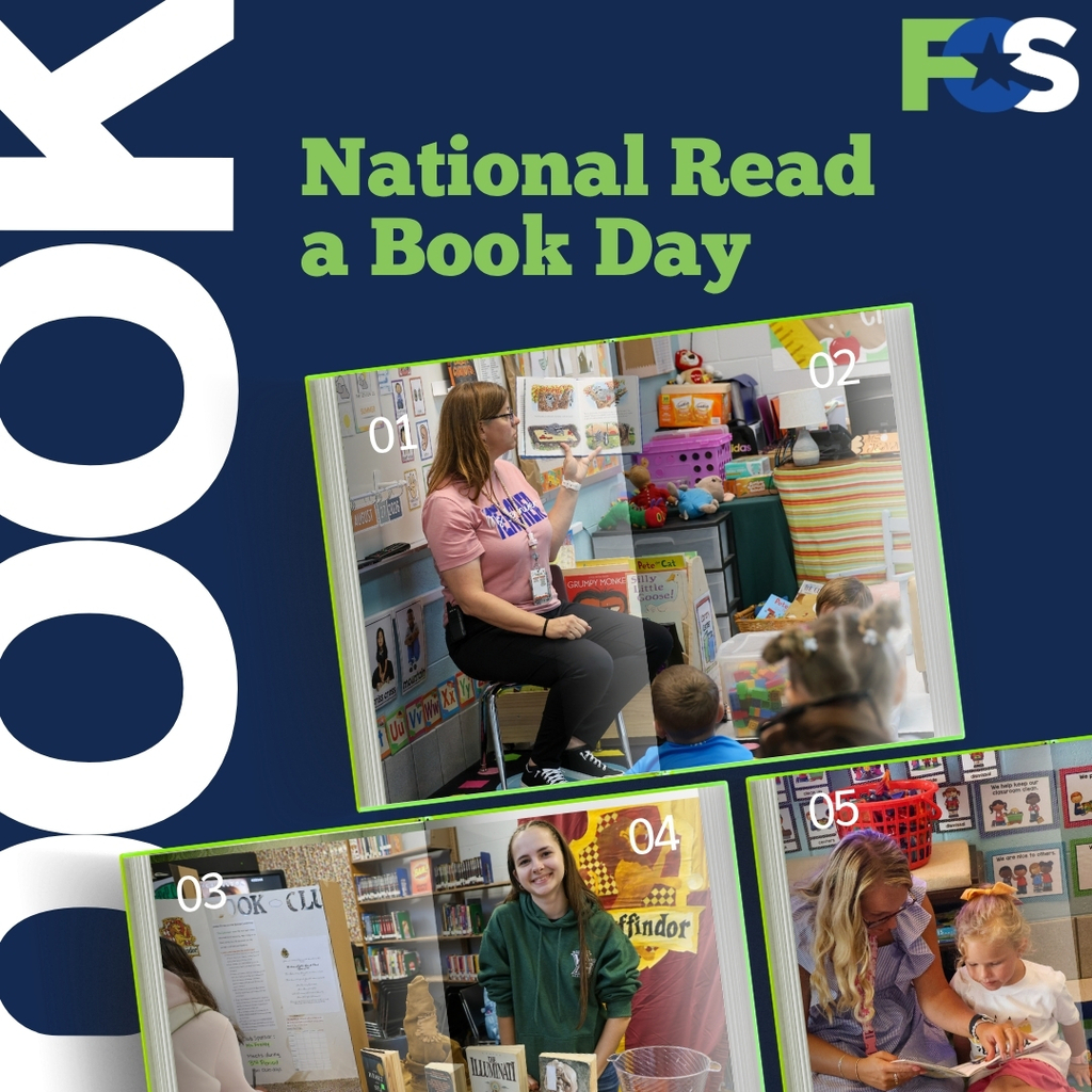 Graphic with the word "BOOK" in big bold letters on the left side. At the top it says "National Read a Book Day" with the "FCS" logo in the top right. On the bottom are three books with FCS photos inserted with a teacher reading to a class, an aide reading to a student, and a high school student smiling with her "Book Club" sign.