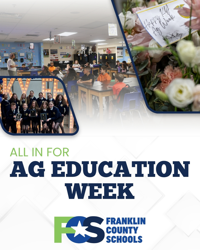 Graphic with three photos at the top including a group photo of BMS FFA members, a photo in the center of a BMS agriculture class, and a photo on the right side of flowers with a note that says "Happy KY Ag Week." On the bottom half of the graphic it says "All in for Ag Education Week" with the FCS logo below it.