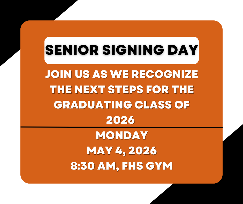 Reminder that Senior Signing Day will be on Monday, May 4th at 8:30 am in the gym.
