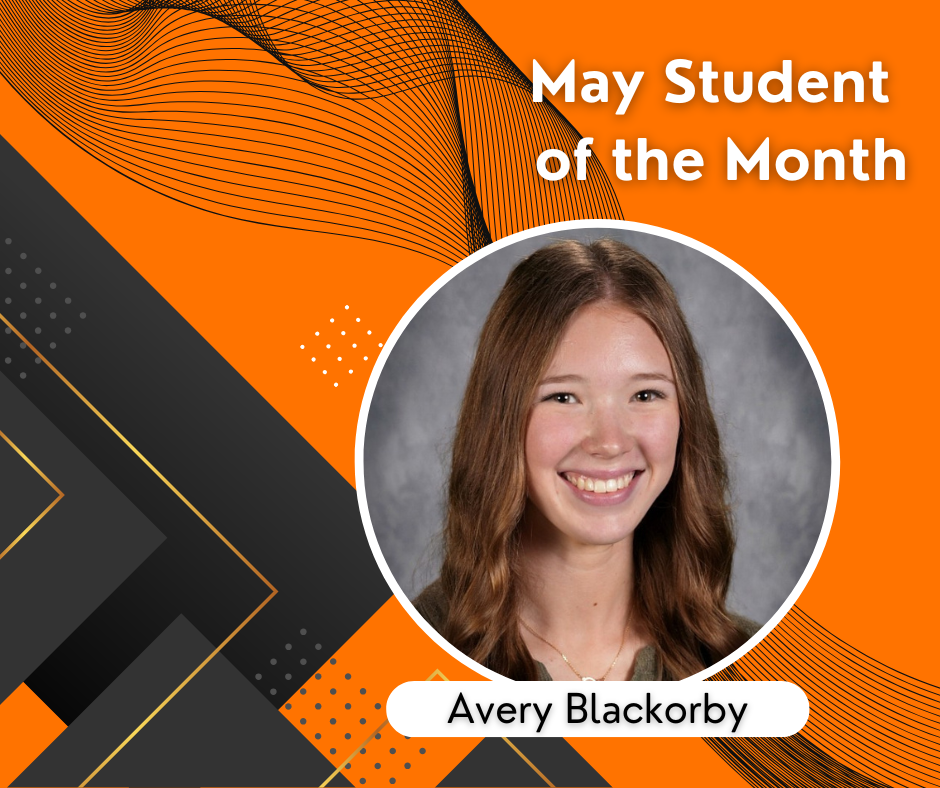 Avery Blackorby May Student of the Month