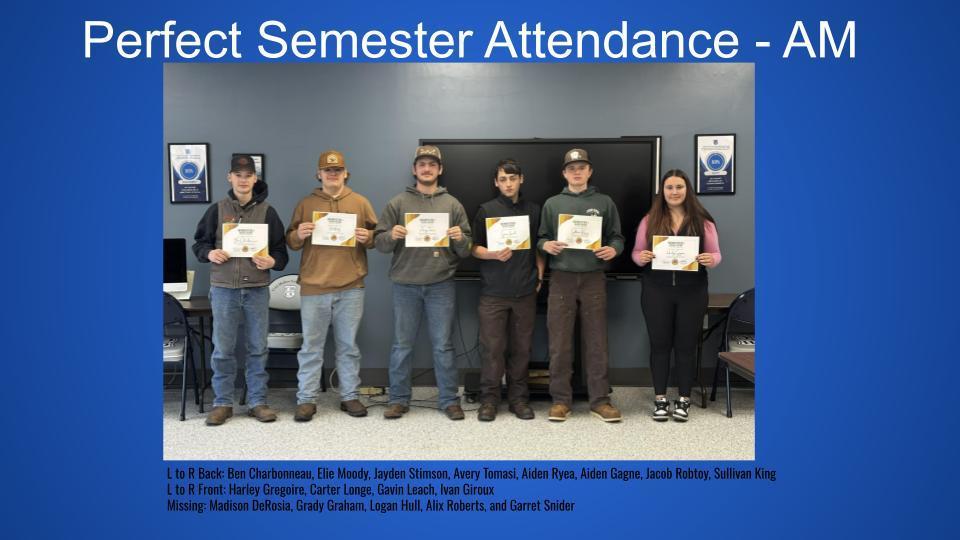 PERFECT SEMESTER ATTENDANCE AM