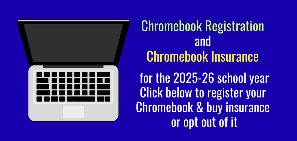 Chromebook Registration and Insurance