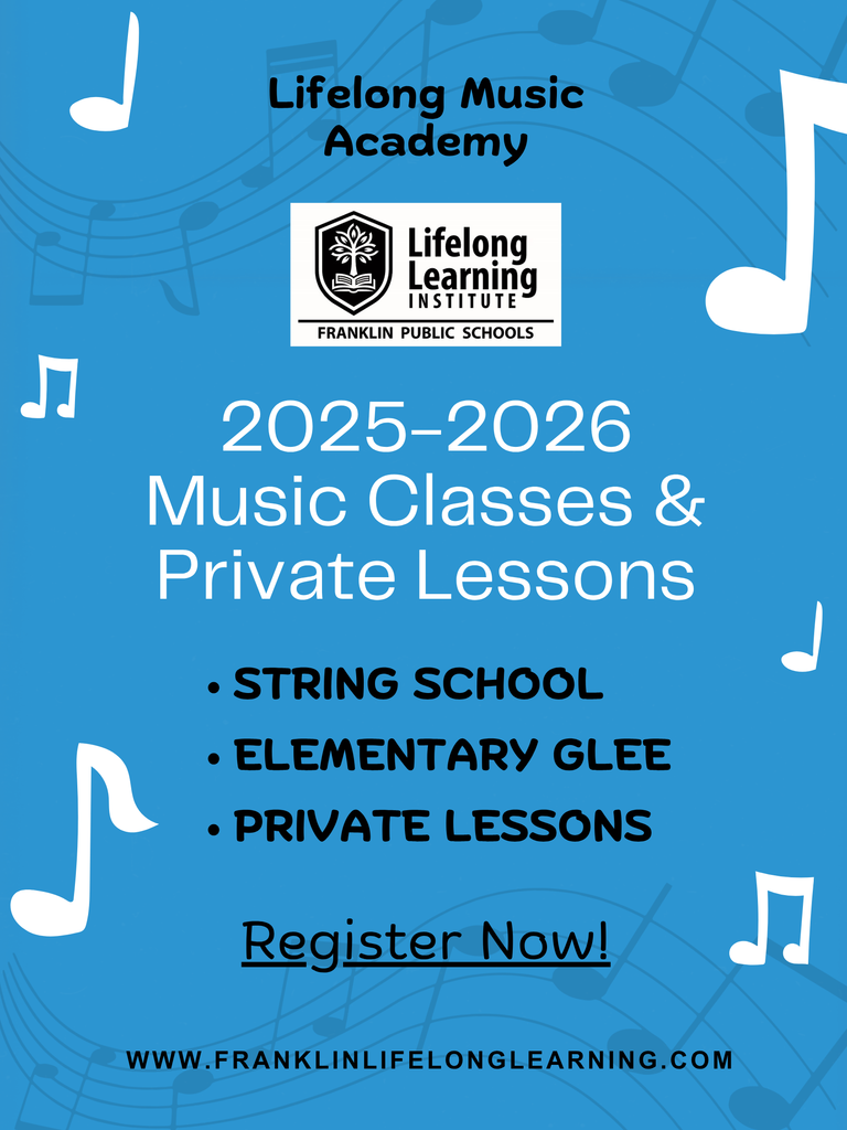 Lifelong Music Academy's fall registration is open. Go to franklinlifelonglearning.com.