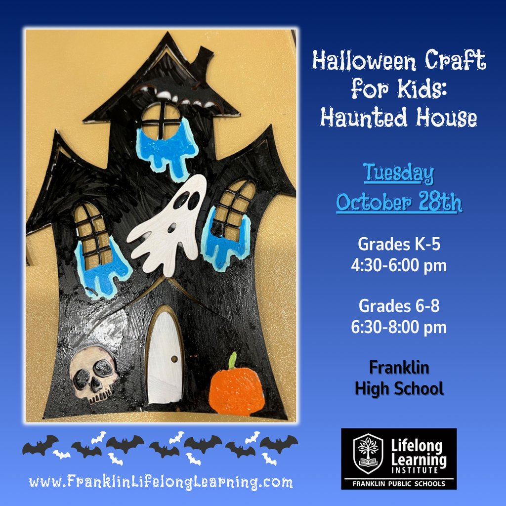 Kids Halloween craft Oct. 28, 2025. Go to www.franklinlifelonglearning.com and choose Community Learning.
