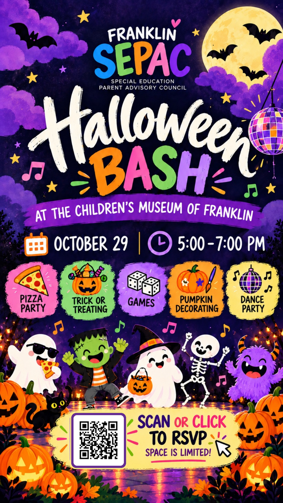 SEPAC Halloween Bash at Franklin Children's Museum October 29th from 5-7 PM. RSVP