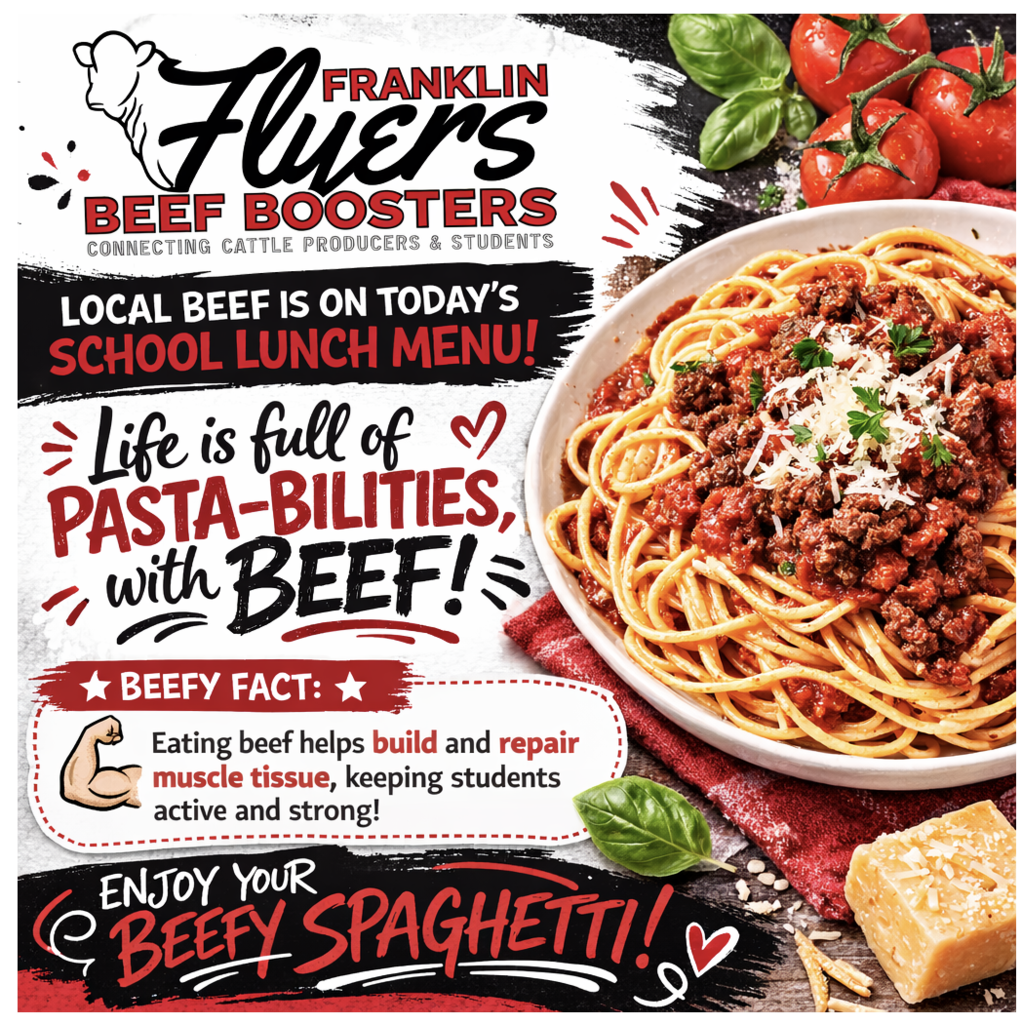 Franklin Beef Boosters Sign promoting Local beef in Schools.  Todays Lunch: Spaghetti