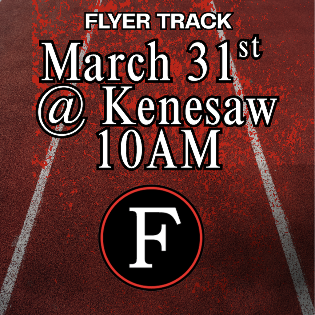 Graphic for track meet on March 31st in Kenesaw. Meet starts at 10am.