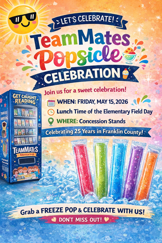 Flyer promoting TeamMates popsicle celebration on Friday, May 15th. 